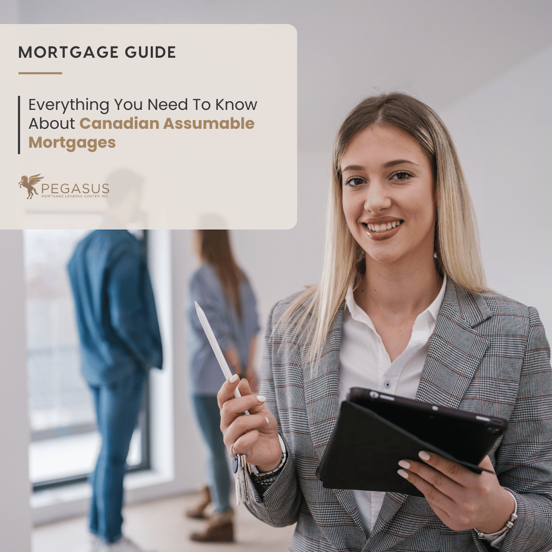 Everything You Need To Know About Canadian Assumable Mortgages