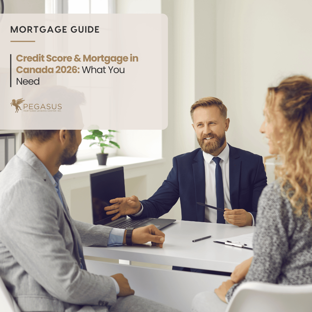 how does credit score affect mortgage in Canada 2026