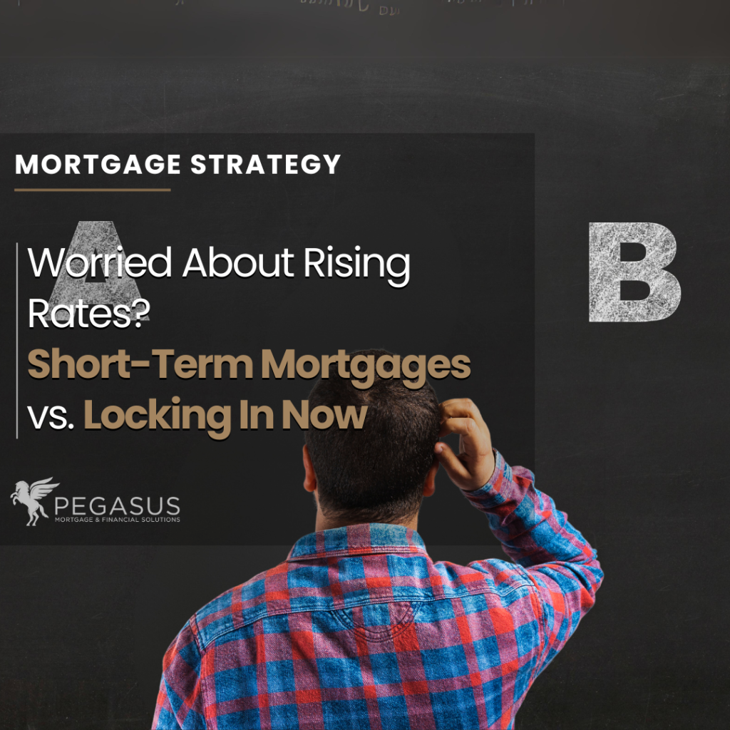Worried About Rising Rates? Short-Term Mortgages vs. Locking In Now