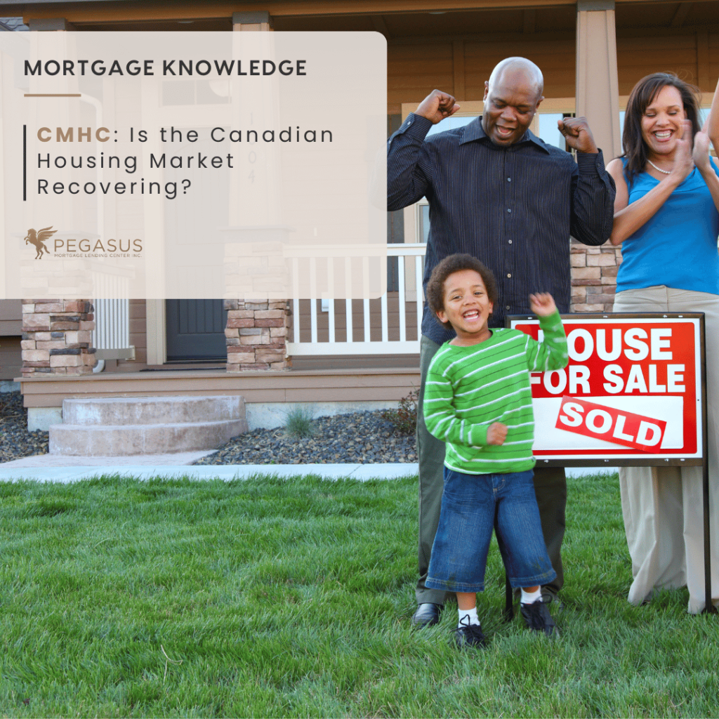 CMHC: Is the Canadian Housing Market Recovering?