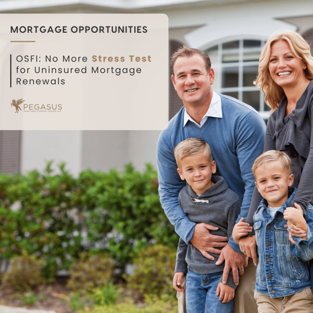 OSFI: No More Stress Test for Uninsured Mortgage Renewals