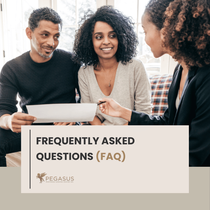 Pegasus Mortgage FAQs