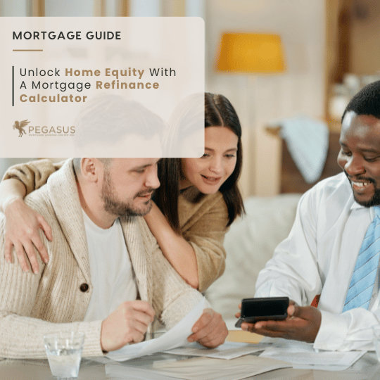 Unlock Home Equity With A Mortgage Refinance Calculator