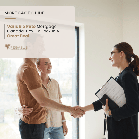 Variable Rate Mortgage Canada: How To Lock In A Great Deal