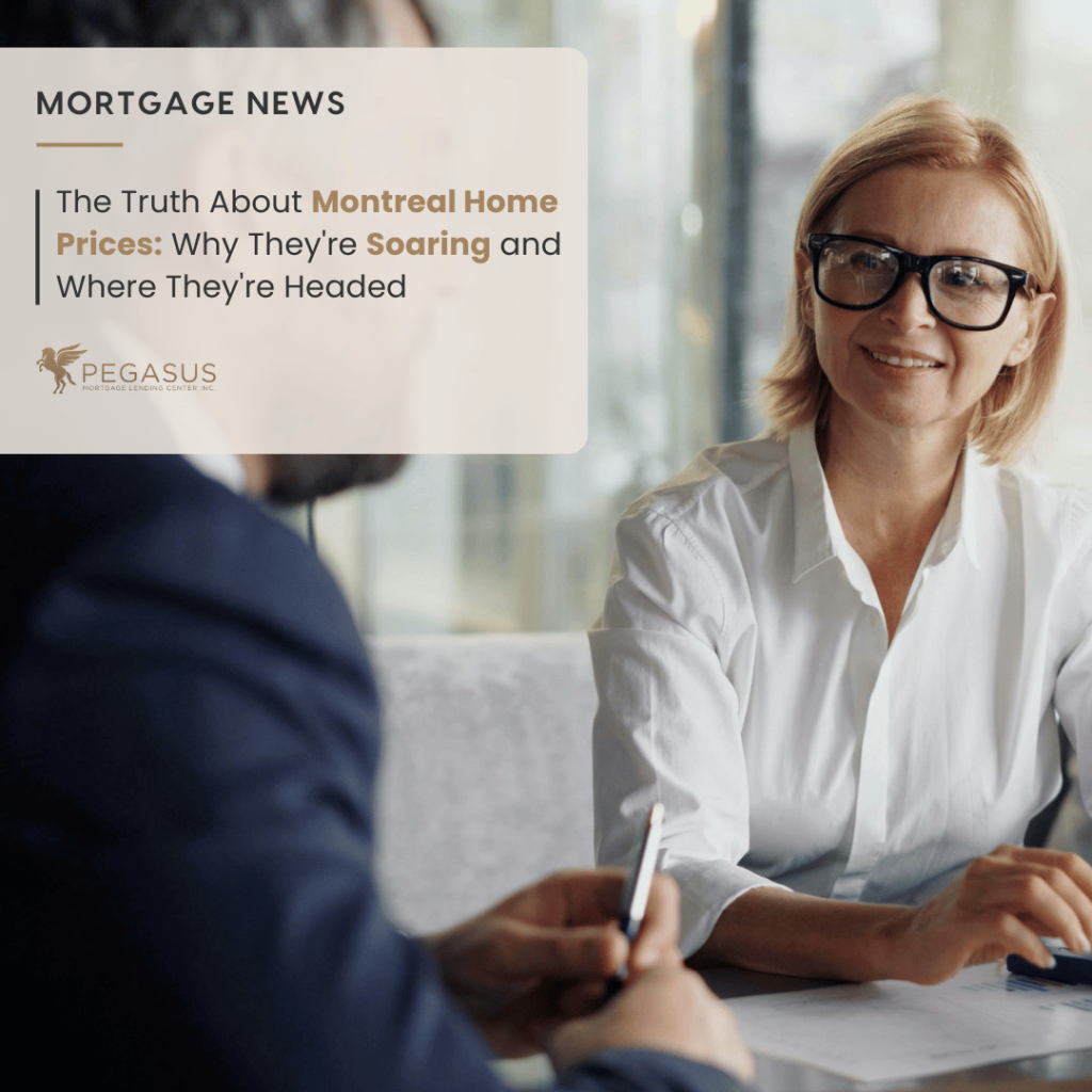 The Truth About Montreal Home Prices: Why They're Soaring and Where They're Headed