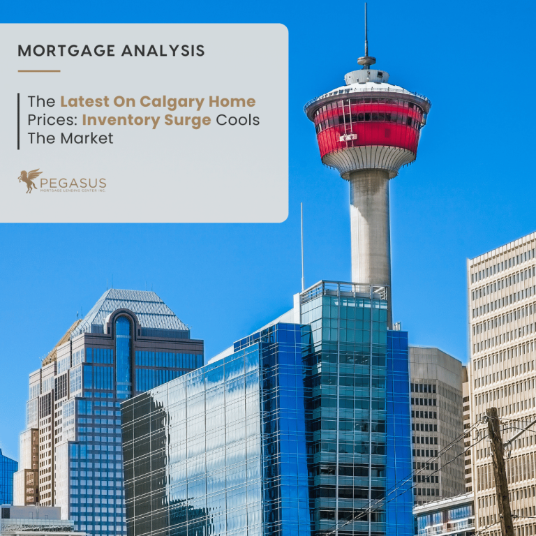 The Latest On Calgary Home Prices: Inventory Surge Cools The Market