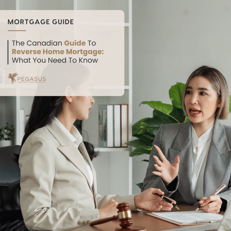 The Canadian Guide To Reverse Home Mortgage: What You Need To Know