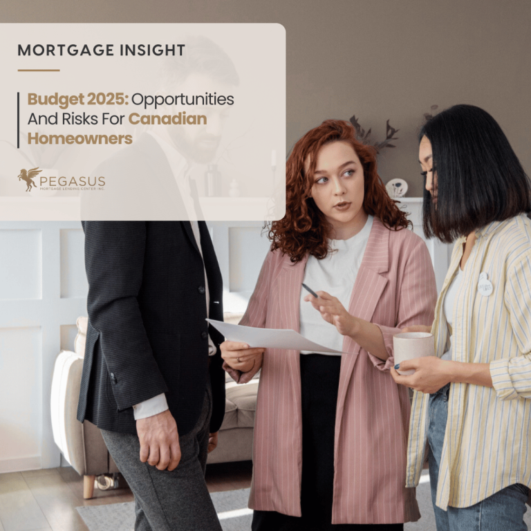 Budget 2025: Opportunities And Risks For Canadian Homeowners