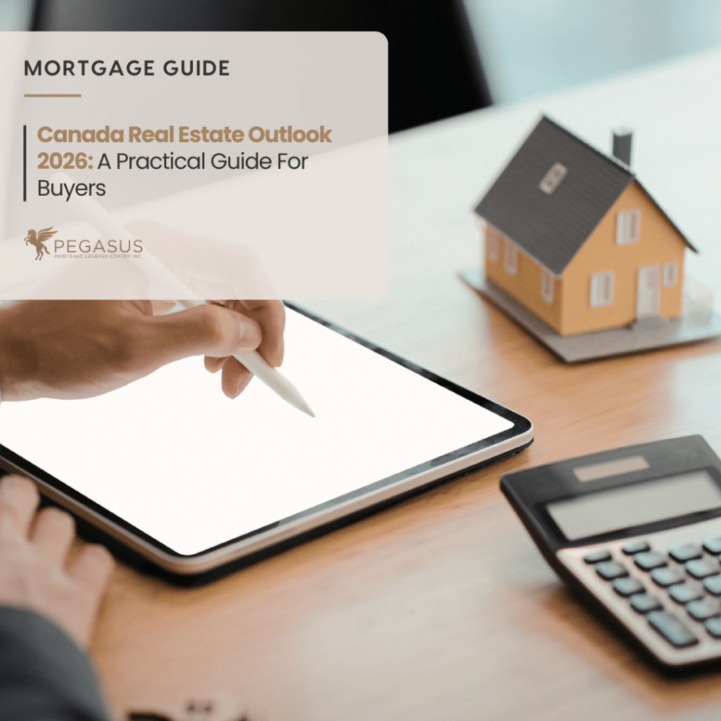 Canada Real Estate Outlook 2026: A Practical Guide For Buyers