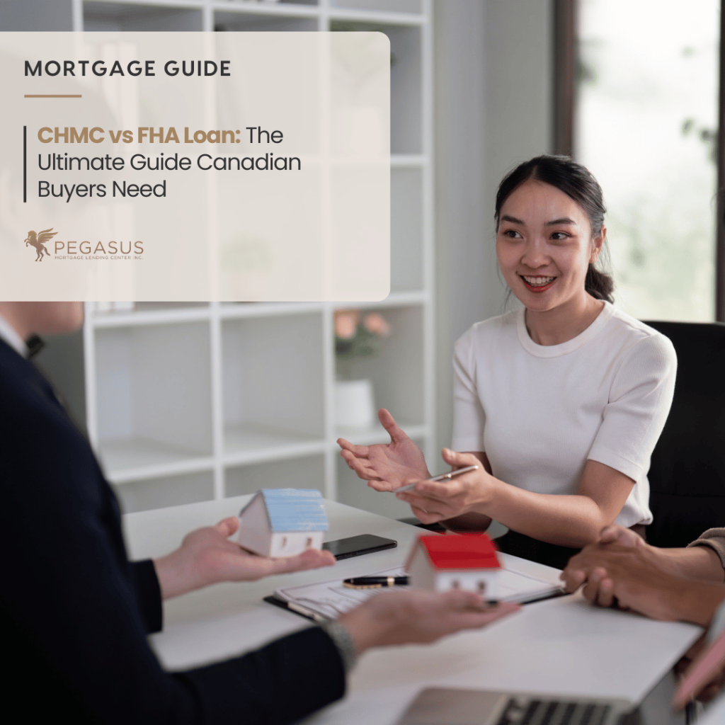 CHMC Vs FHA Loan: The Ultimate Guide Canadian Buyers Need