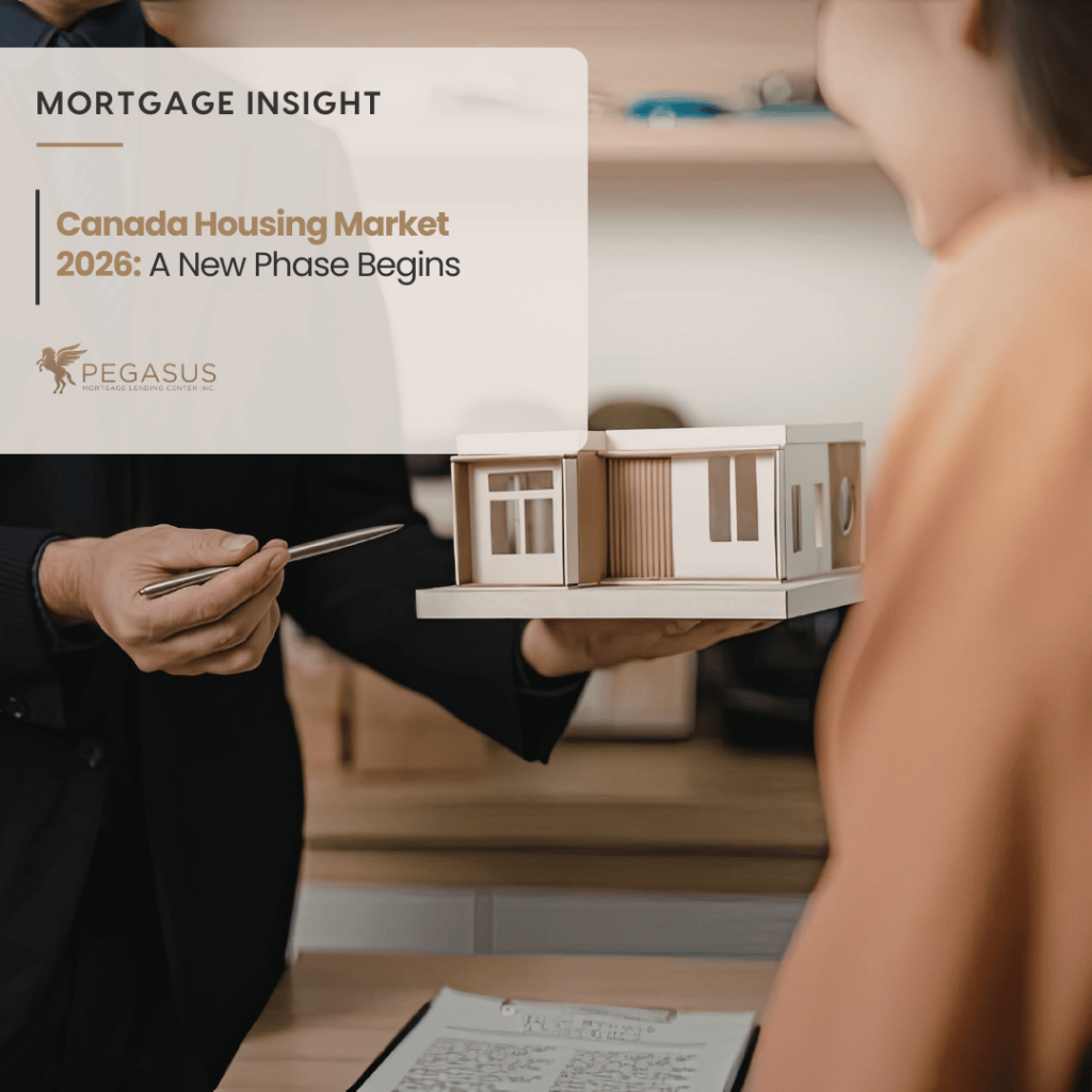 Canada Housing Market 2026: A New Phase Begins