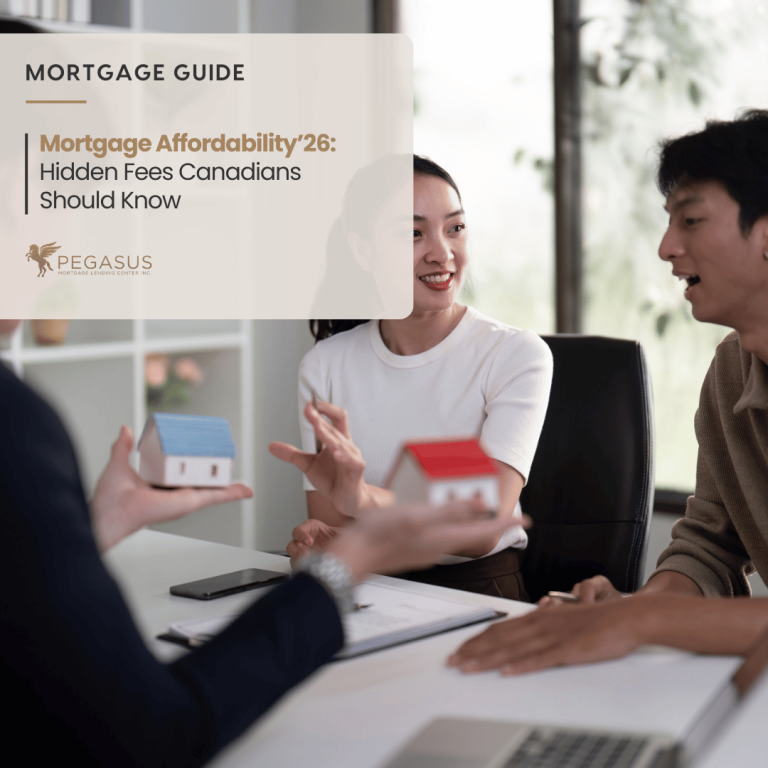 Mortgage Affordability’26: Hidden Fees Canadians Should Know